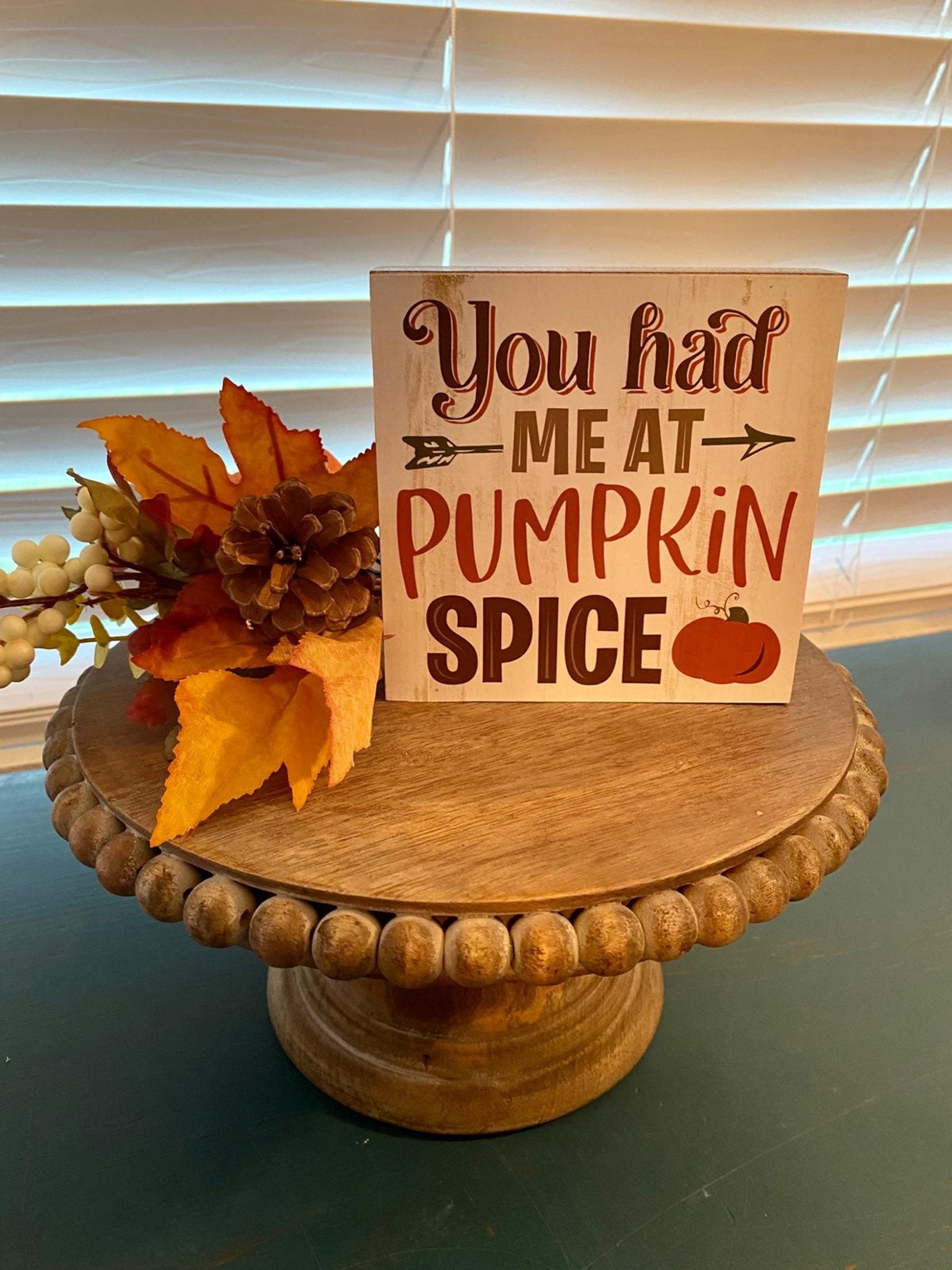Pumpkin spice Sign
