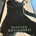 Matrix Reloaded Set of 3 Original Movie Posters