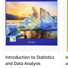 Roxy Peck and 2 more Introduction to Statistics and Data Analysis 6th Edition