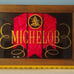 Michelob sign