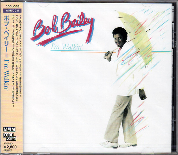 Bob Bailey - I'm Walkin' (2000) Cool Sound Japan CD reissue brand new remastered