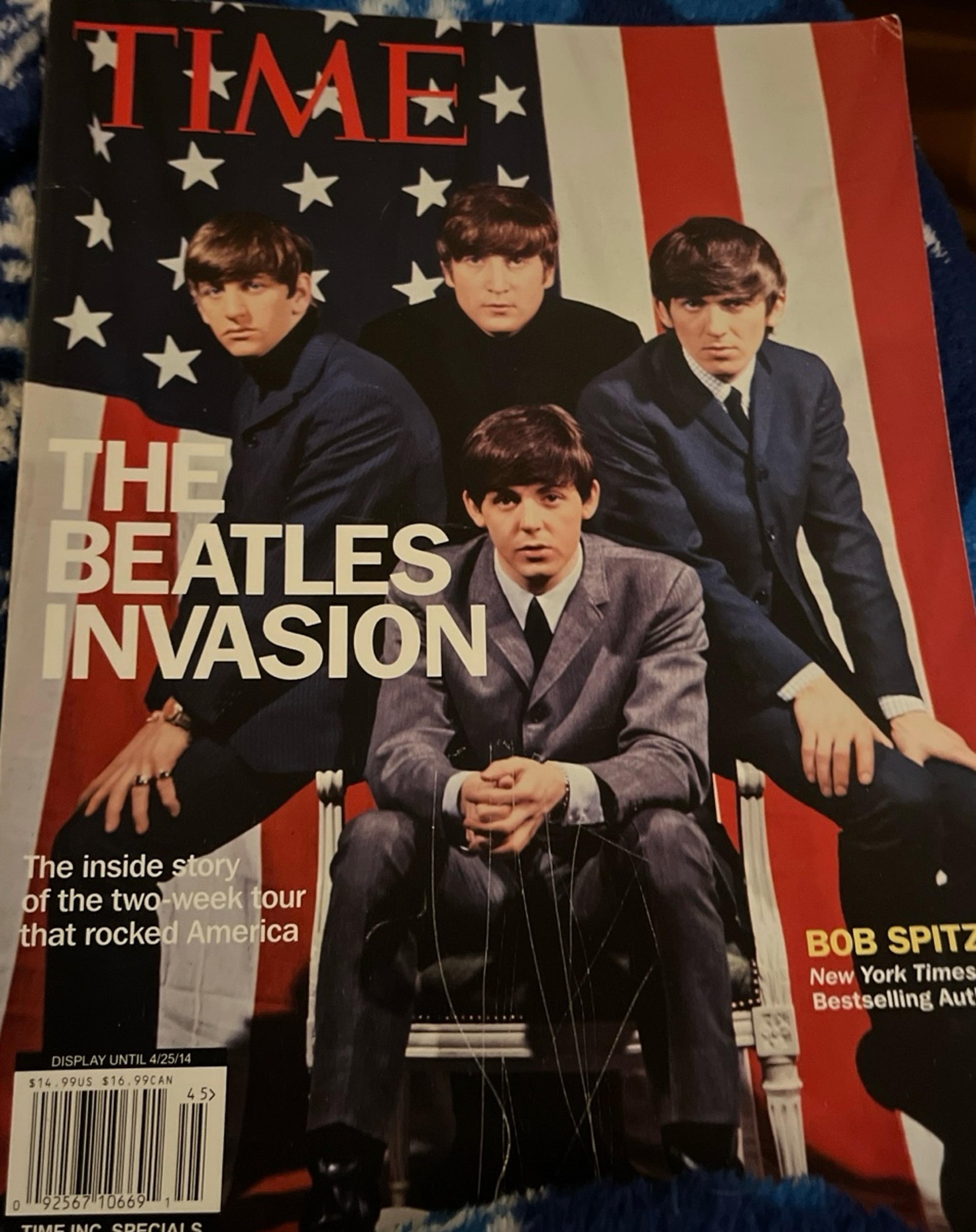 Time Magazine Rare , The Beatles Invasion, Bob Spitz. 4/25/14.