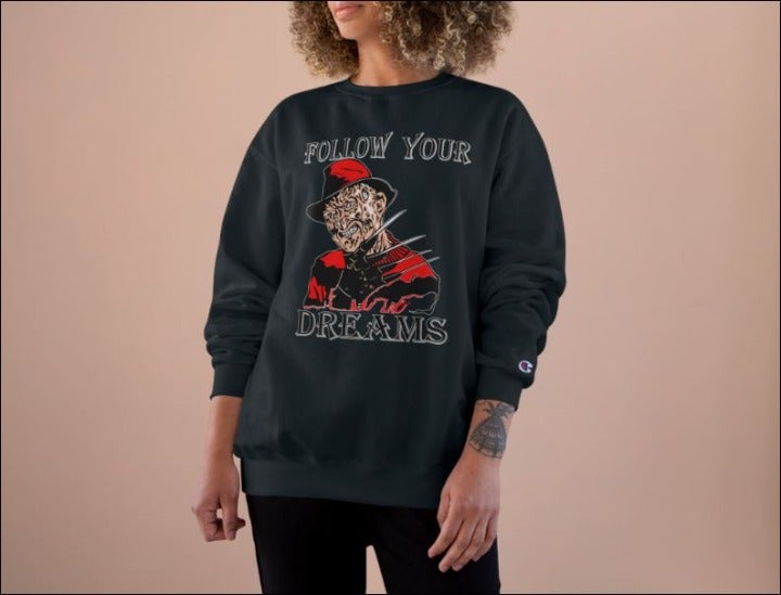 Follow Your Dreams Freddy Krueger Women's Crewneck Champion Sweatshirt