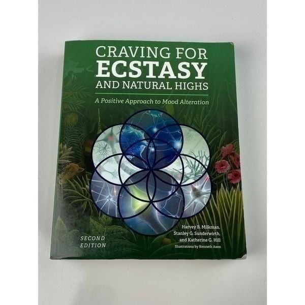 Craving for Ecstasy and Natural Highs 2nd Edition Paperback Book Cognella DB0958