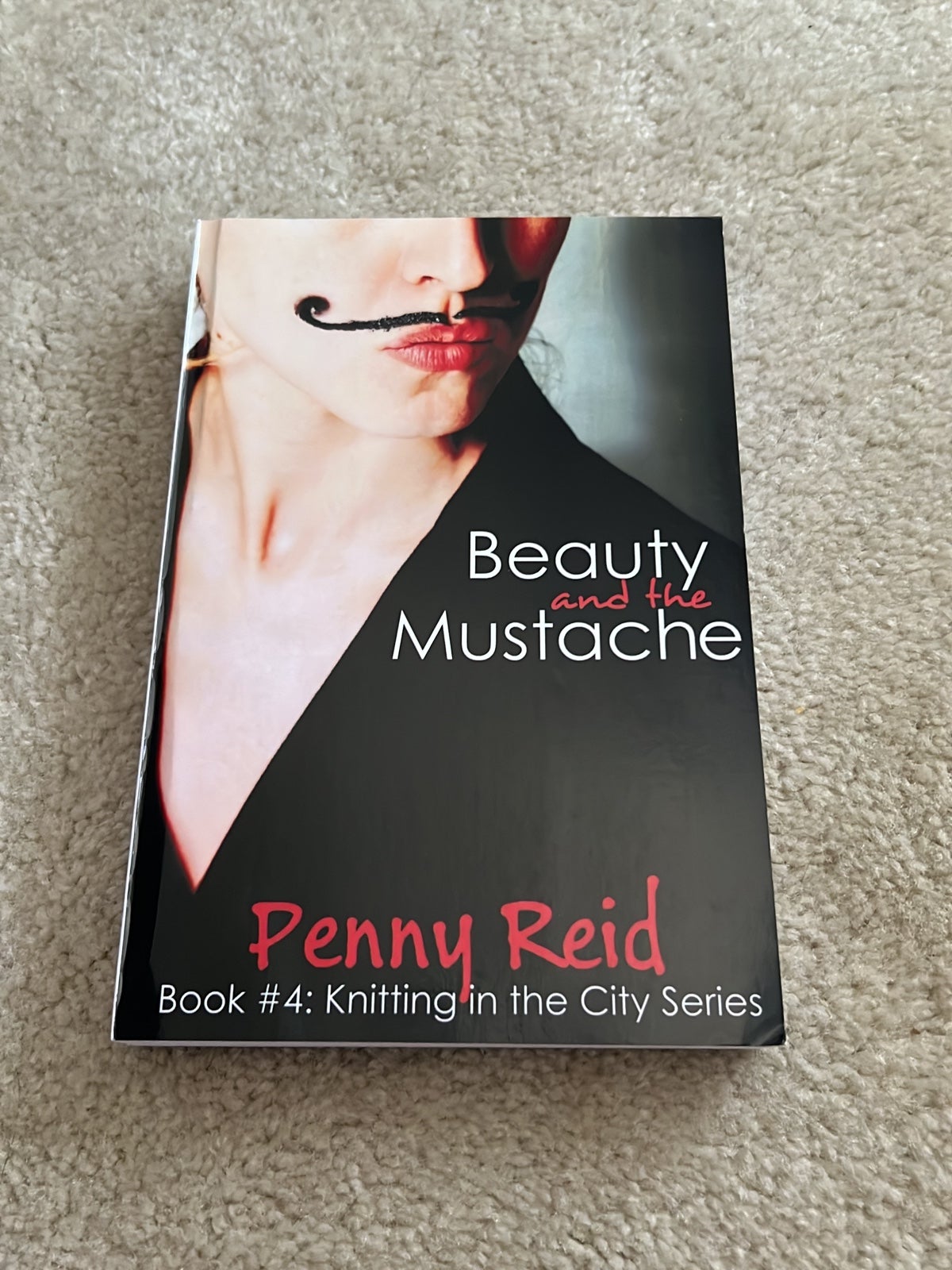 New SIGNED OOP Beauty and the Mustache by Penny Reid Paperback