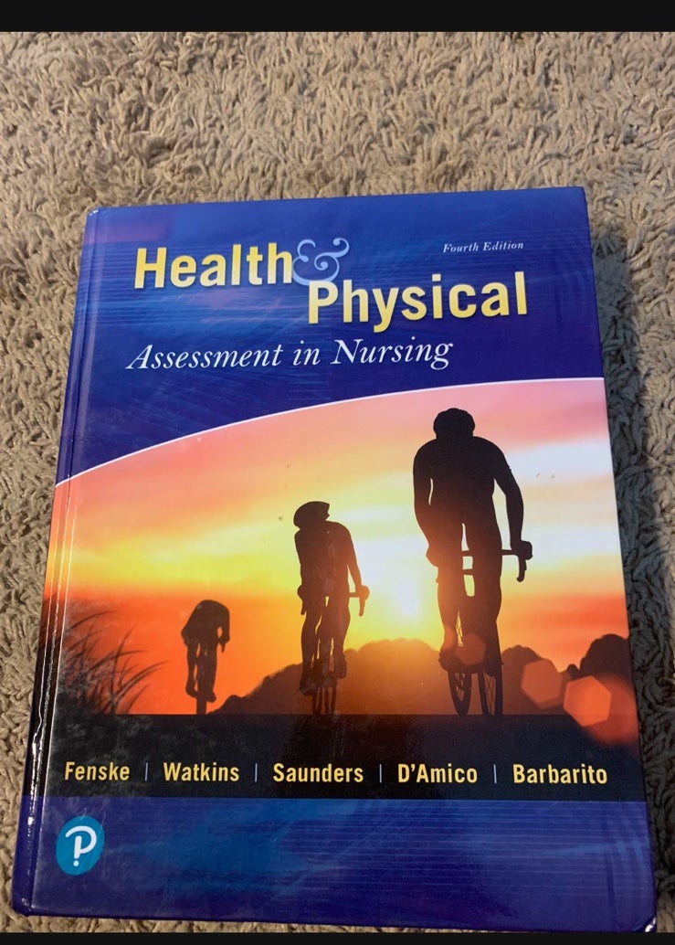 Health and Physical Assessment in Nursing 4th Edition