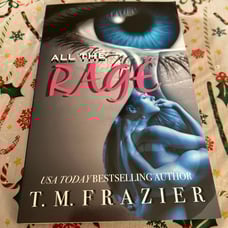 Signed All The Rage by T.M Frazier