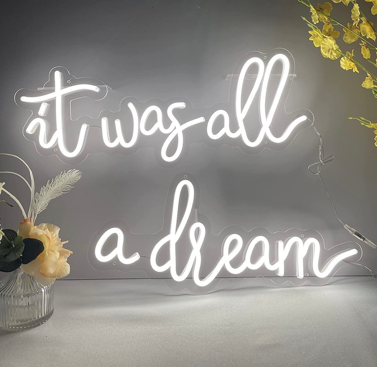 Bright “It Was All A Dream” Light White LED Light Decoration