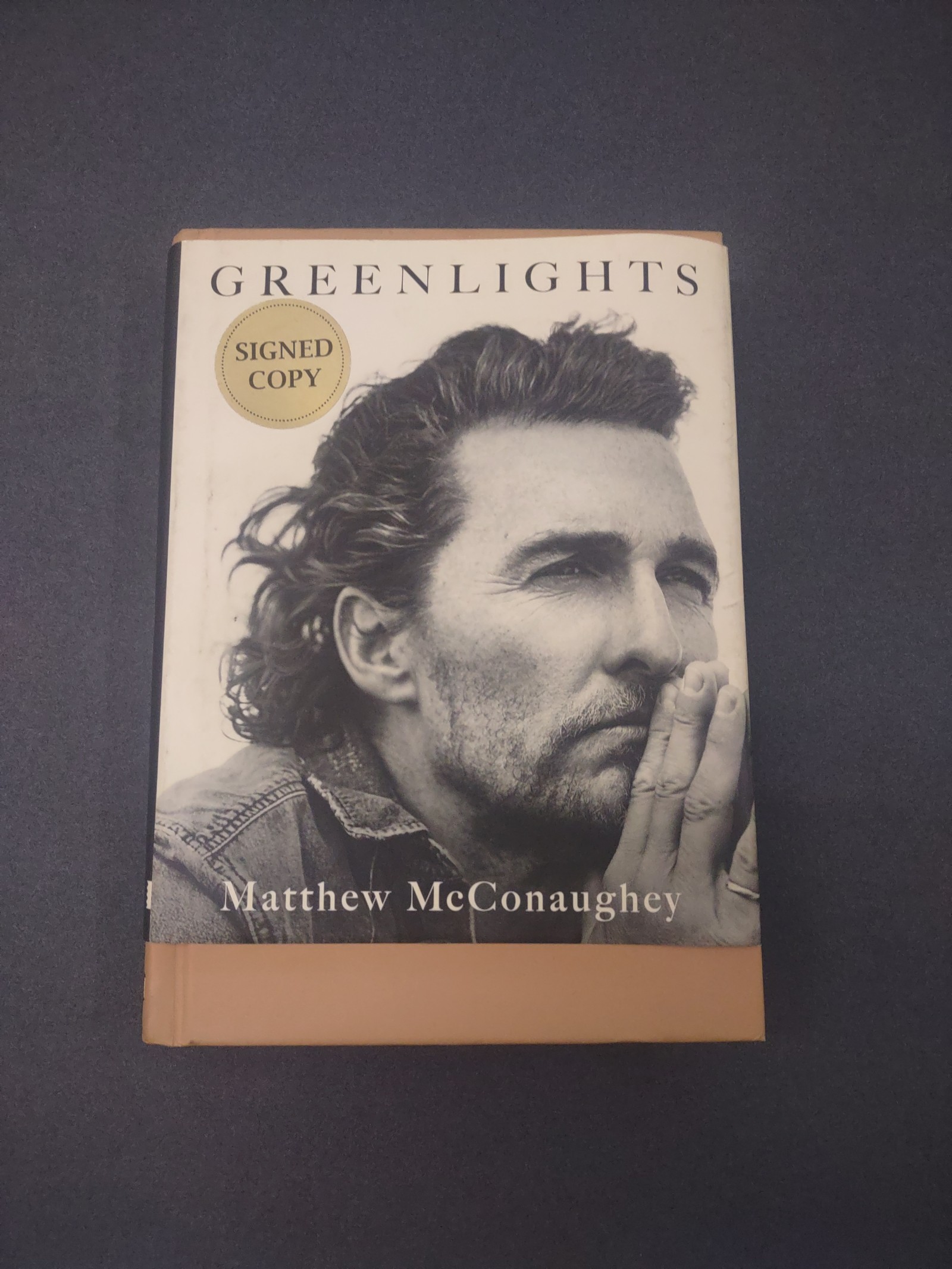 Matthew McConaughey Green Lights Book SiGNED COPY .Hardcover