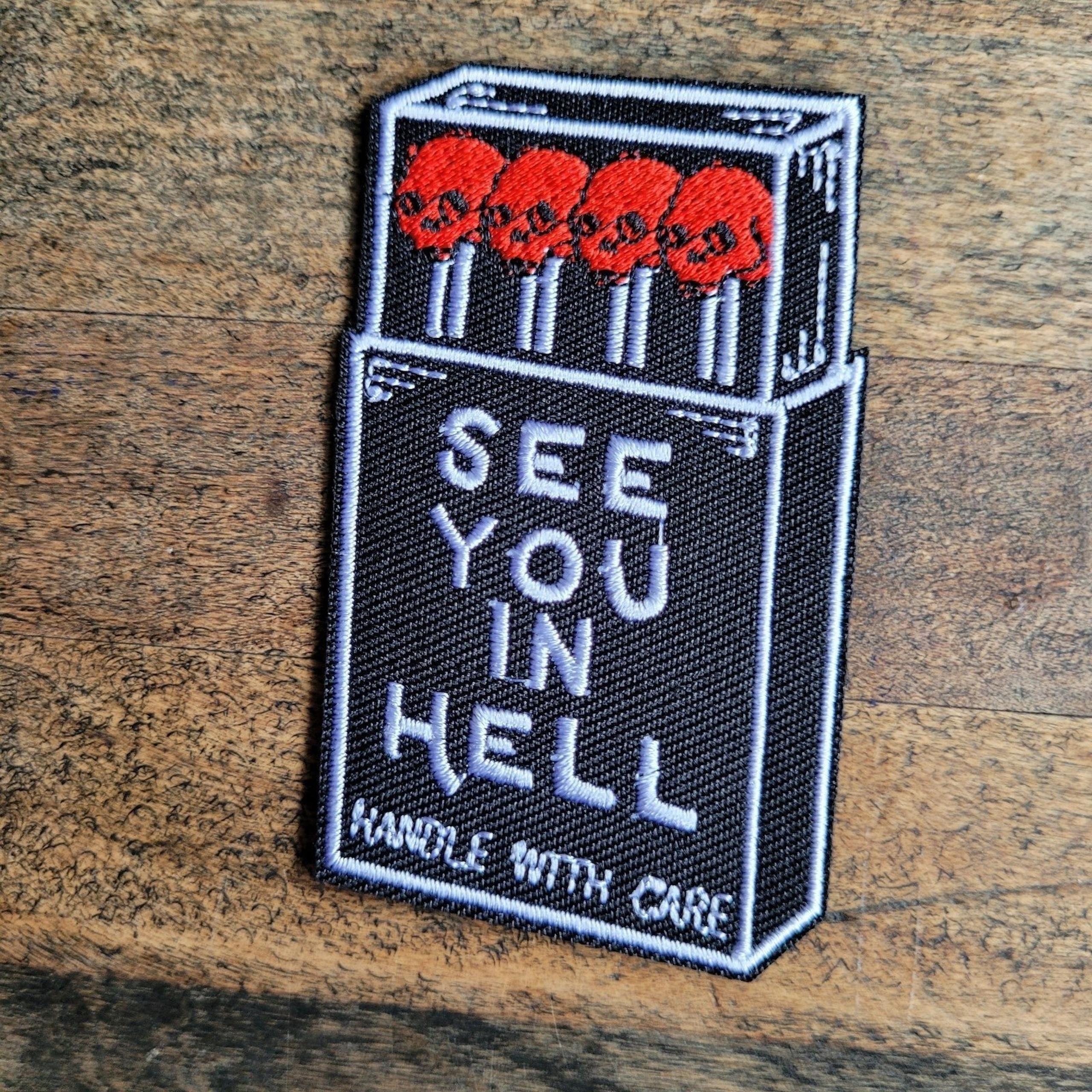 Skull Matches See You In Hell Gothic Embroidered Iron on Patch Pick 3 for 13$