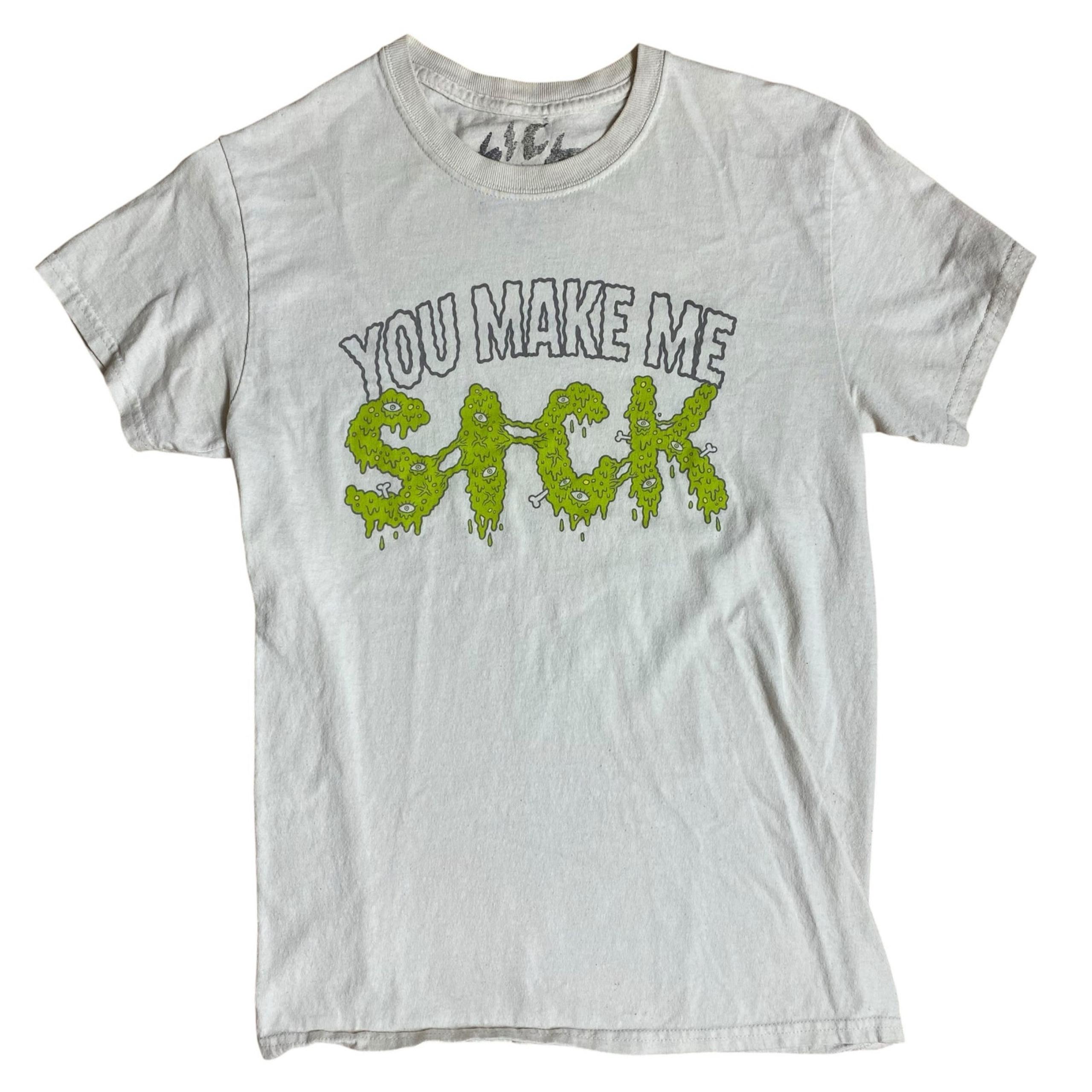 Sick Girls "You Make Me Sick" Green Slime Shirt