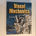 Diesel Mechanics by Ben L. Evridge and Erich J. Schulz 4th Ed 1999