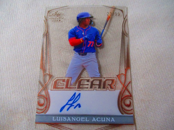 LUISANGEL ACUNA Autograph 2023 Leaf Trinity Bronze Clear # 23/99 (Mets)