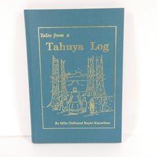 Tales from a Tahuya Log - Effie D.B. Knowlton 1992 WA History