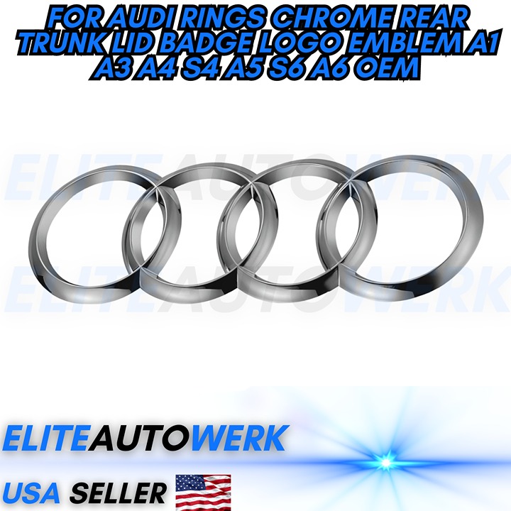 For AUDI Rings Chrome Rear Trunk Lid Badge Logo Emblem A1 A3 A4 S4 A5 S6 A6 OEM