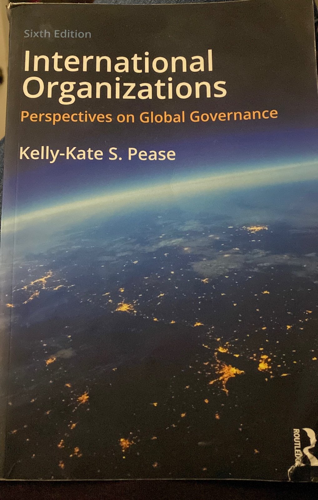 International Organizations by Kelly-Kate S. Pease
