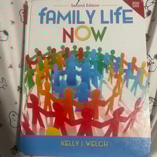 Family life now second edition by Kelly j. Welch