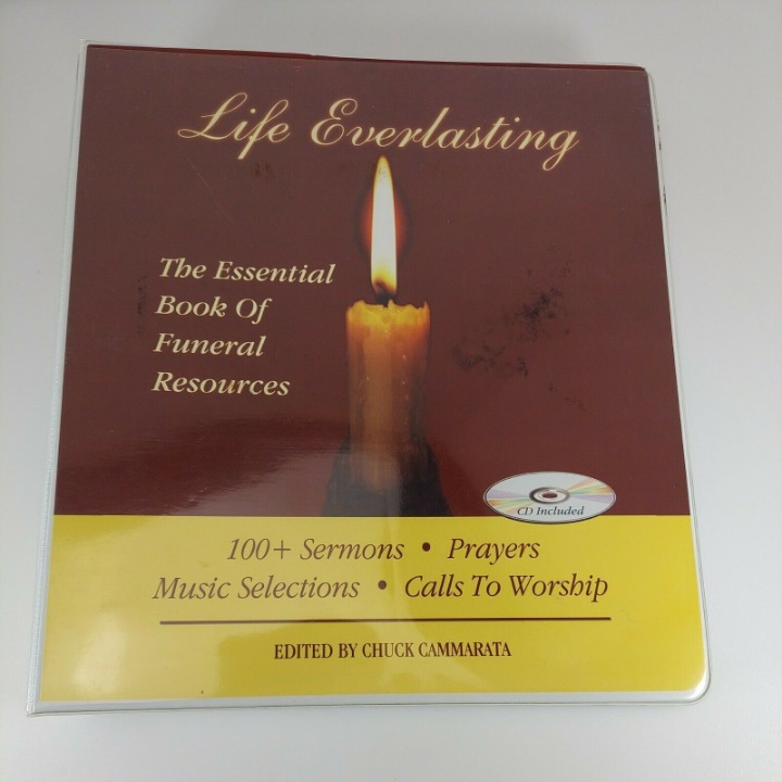 Life Everlasting Essential Book of Funeral Resources Binder Chuck Cammarata 2006