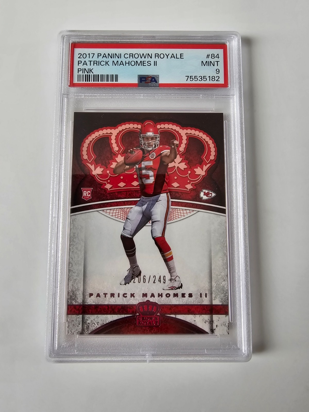 2017 Patrick Mahomes Crown Royale Pink Pink/249 ROOKIE RC PSA 9