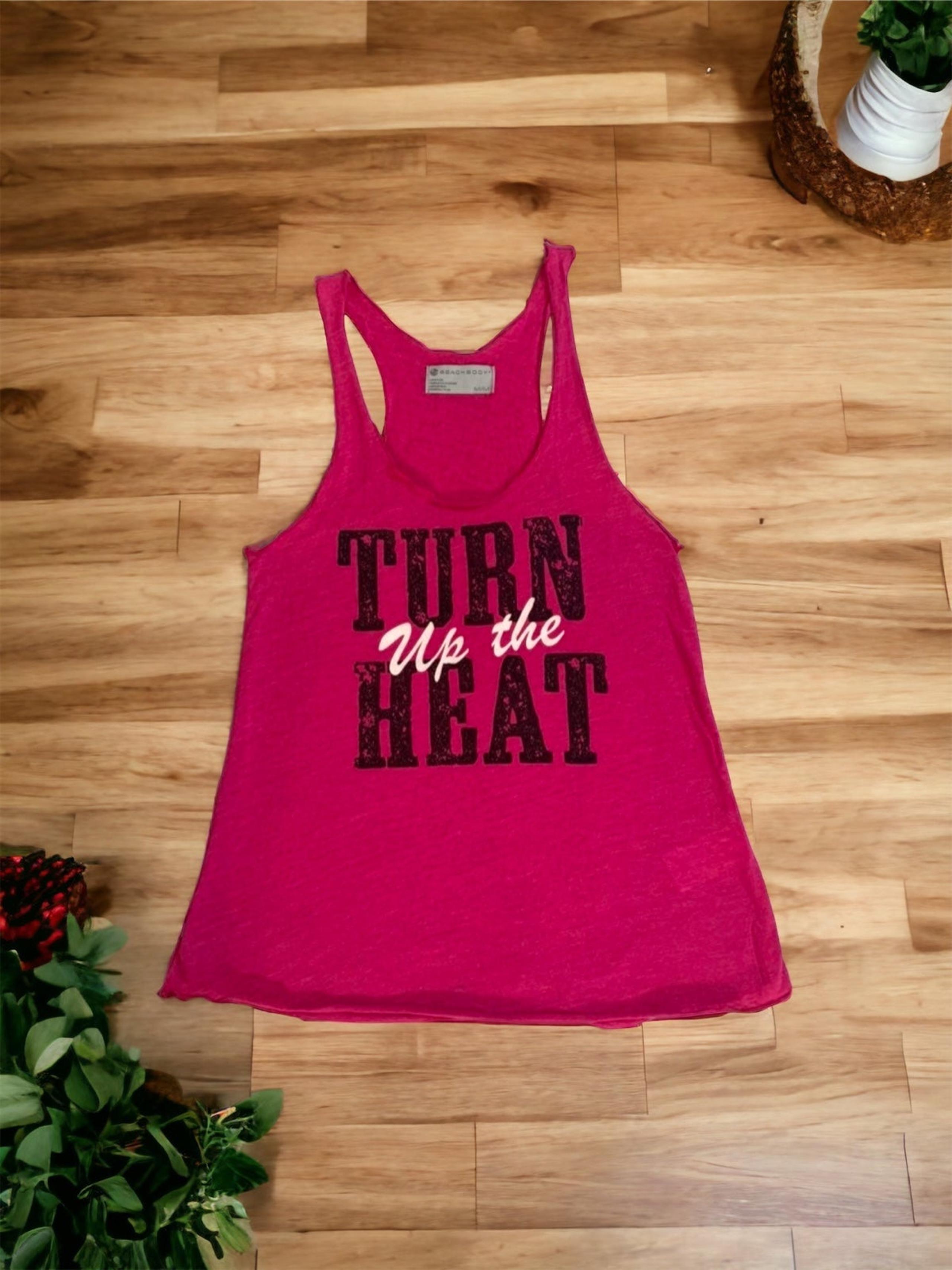 Turn Up the Heat - Beachbody
