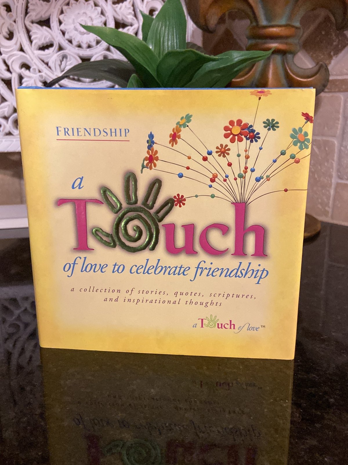 Touch of Love to Celebrate Friendship