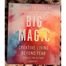 Big Magic: Creative Living Beyond Fear by Elizabeth Gilbert (2015, Compact ...
