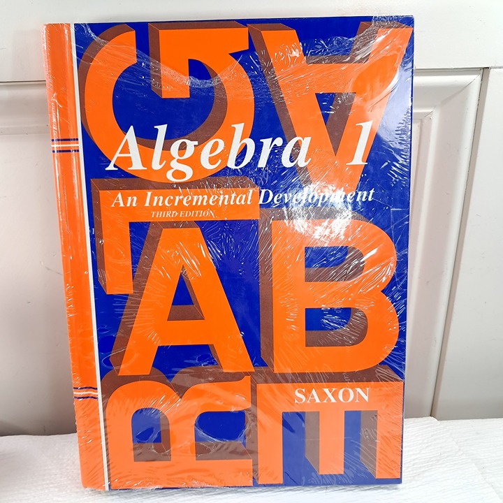 NEW Algebra 1: An Incremental Development 3rd Edition Saxon book homeschooling