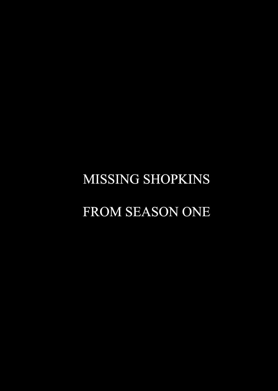 MISSING SHOPKINS
