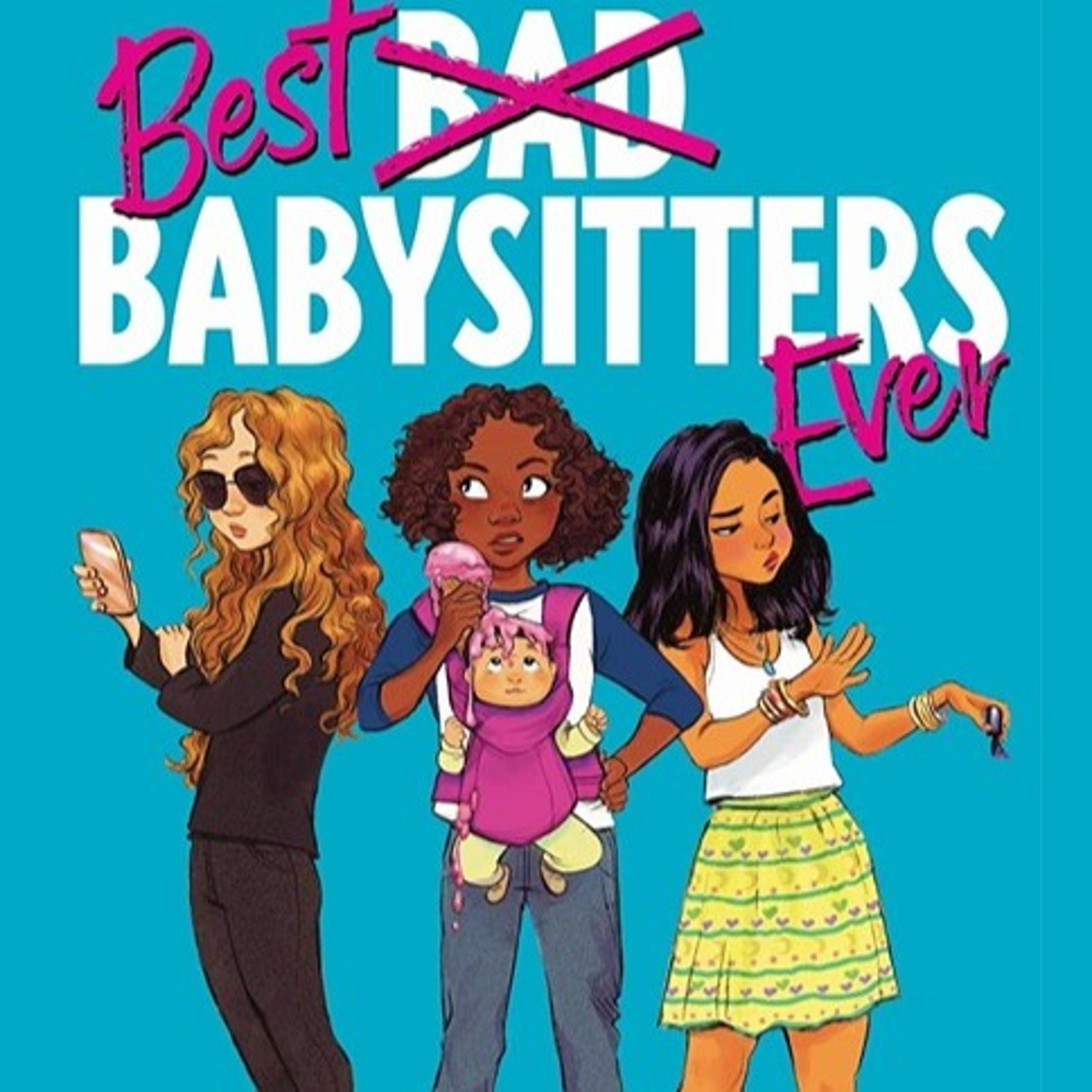 Best Babysitters Ever - Hardcover By Cala, Caroline - NEW