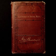 1872 Fourth Edition Rare copy of Lectures To Young Men by Henry Ward Beecher