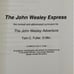 The John Wesley Express and Leader’s Guide by Dr Tom C Fuller 2009