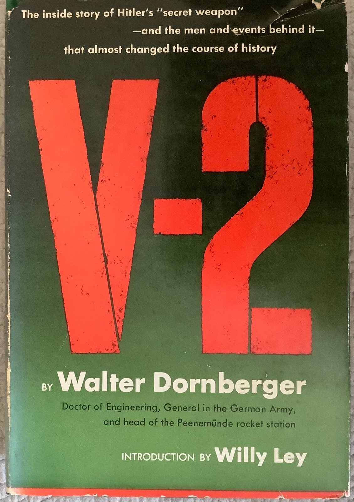 Walter Dornberger V-2 The Inside Story of Hitler's Secret Weapon ; HC/DJ, 1958