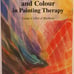 Light, Darkness and Colour in Painting by Liane Collot d' Herbois 0863153275