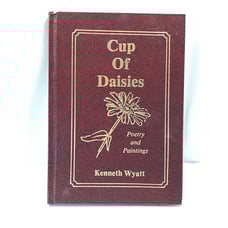Cup of Daisies by Kenneth Wyatt, 1985 Y-8 Publishing Co., USA, signed by author