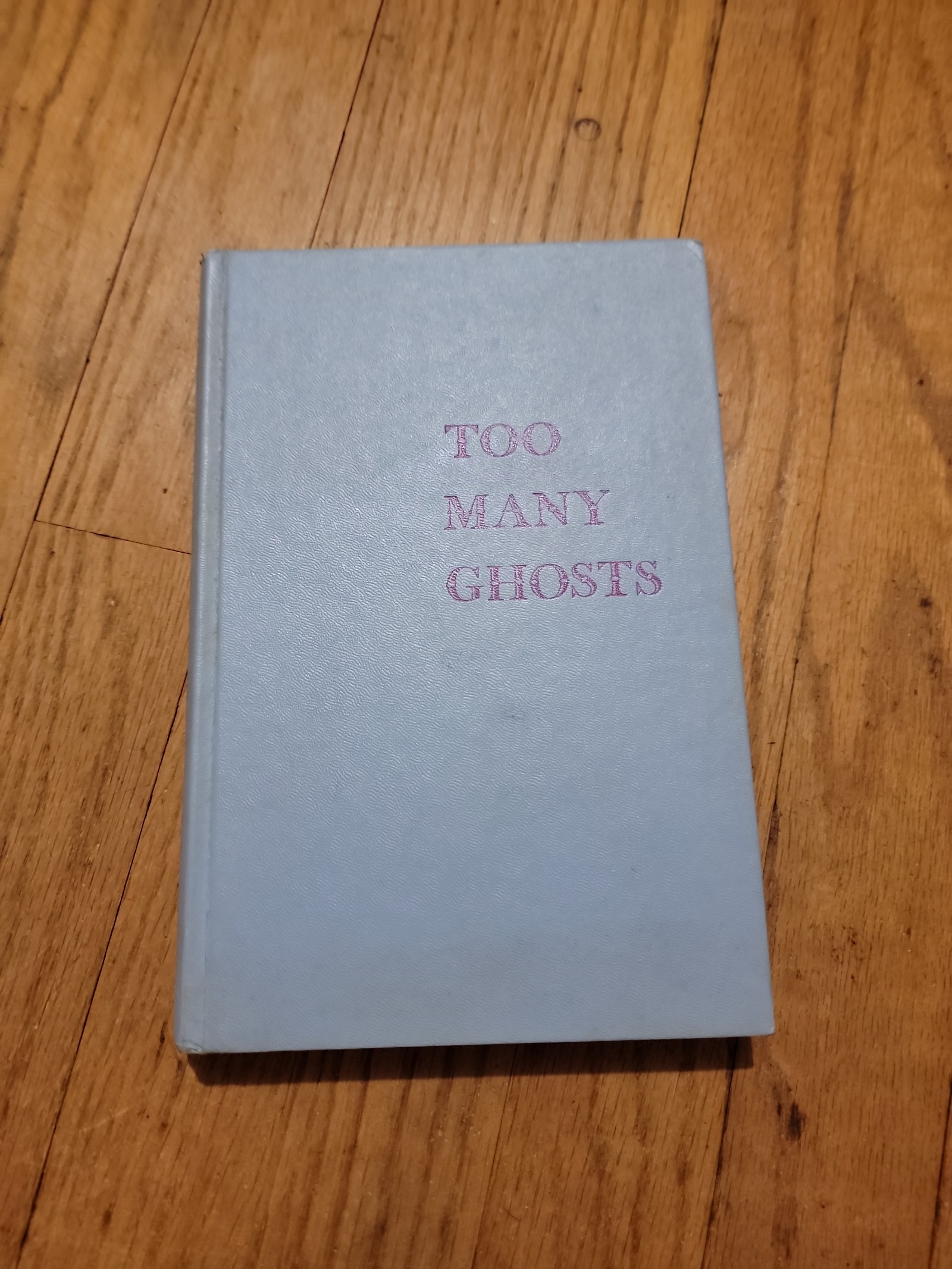 Too many ghosts by Paul gallico