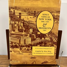 KING'S VIEWS OF NEW YORK 1896-1915 & BROOKLYN 1905