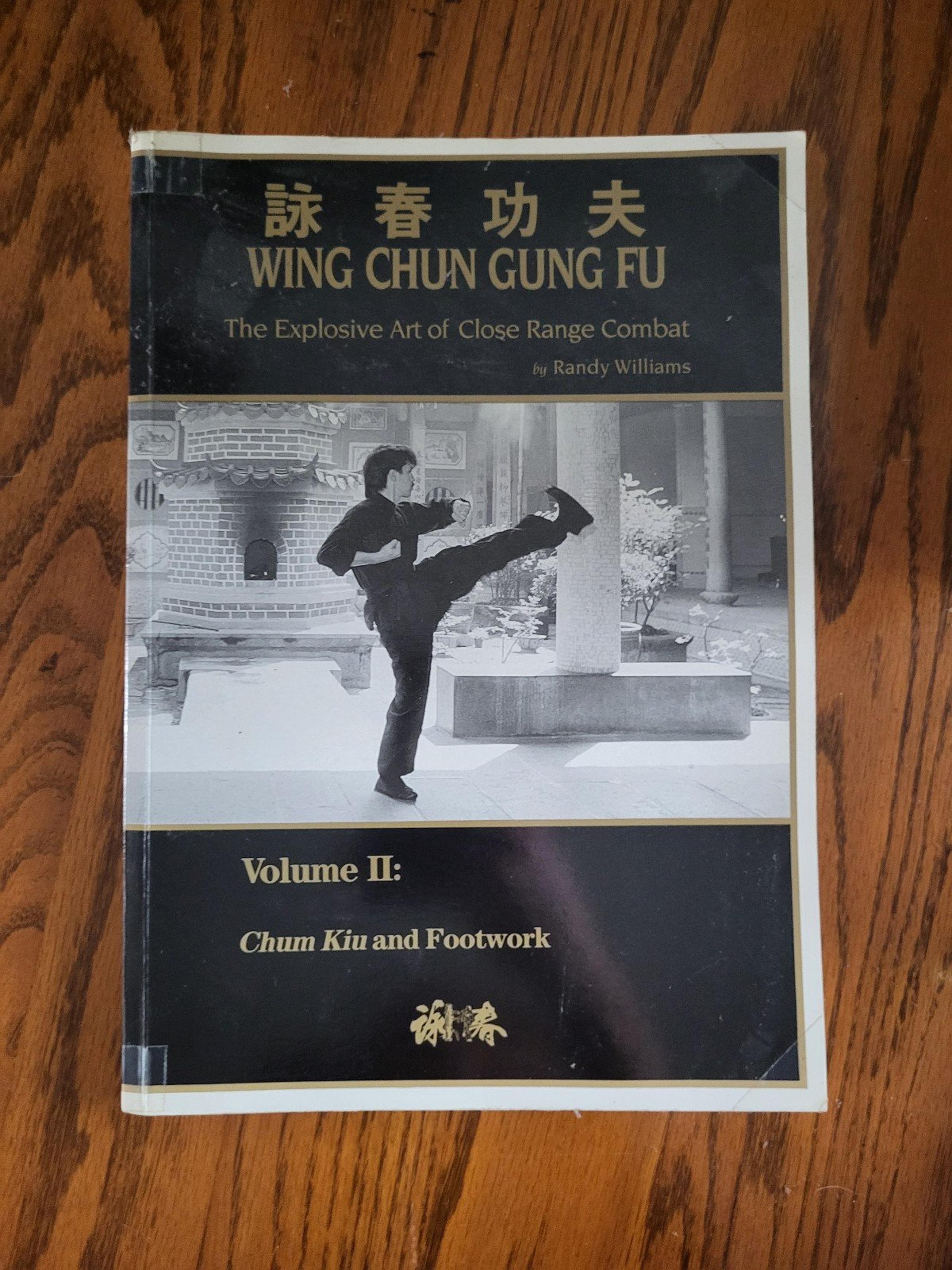 Wing Chun Gung Fu Chum Kiu Randy Williams PB