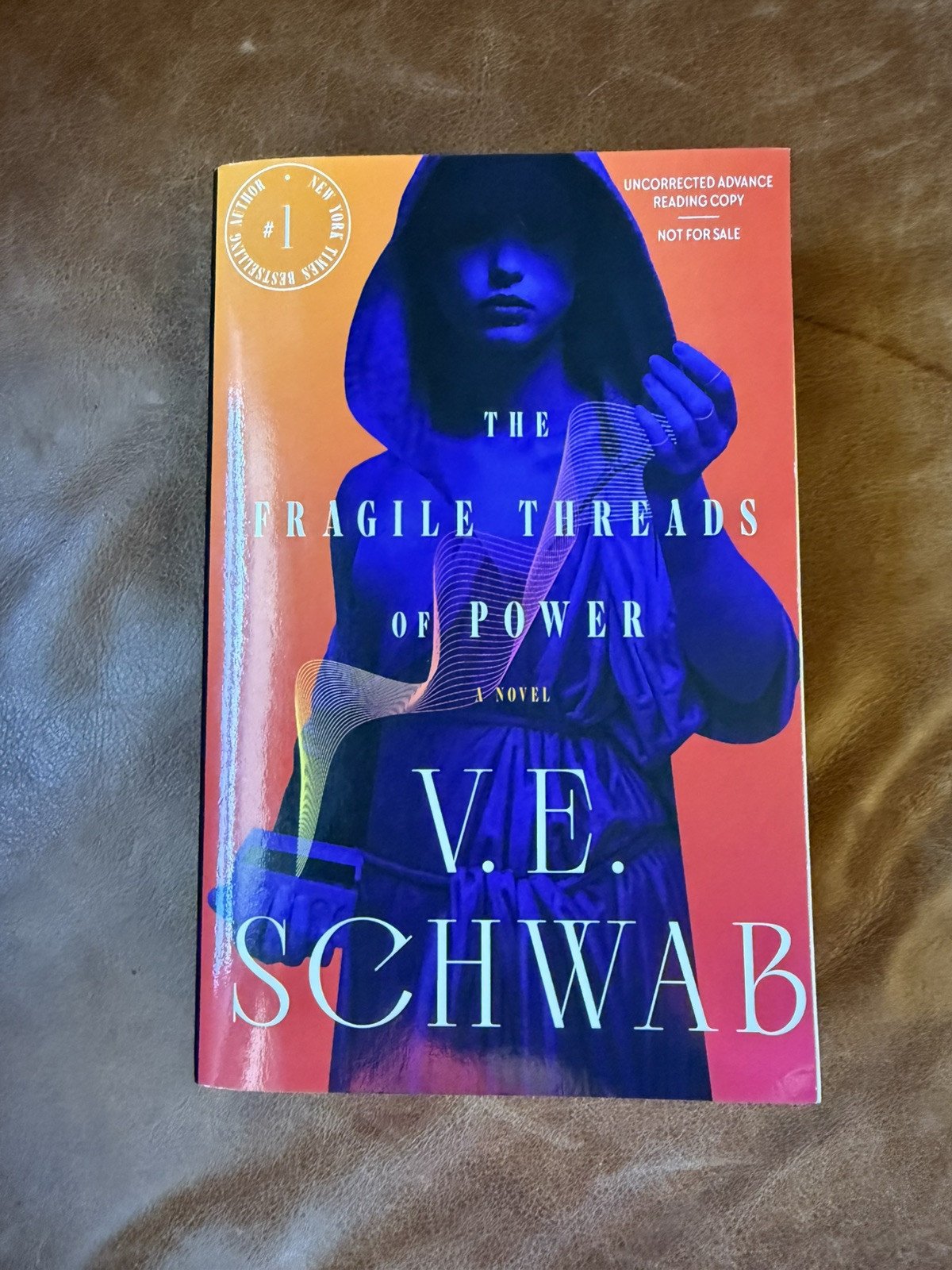 The Fragile Threads Of Power By V.E. Schwab ARC Galley Uncorrected Proof