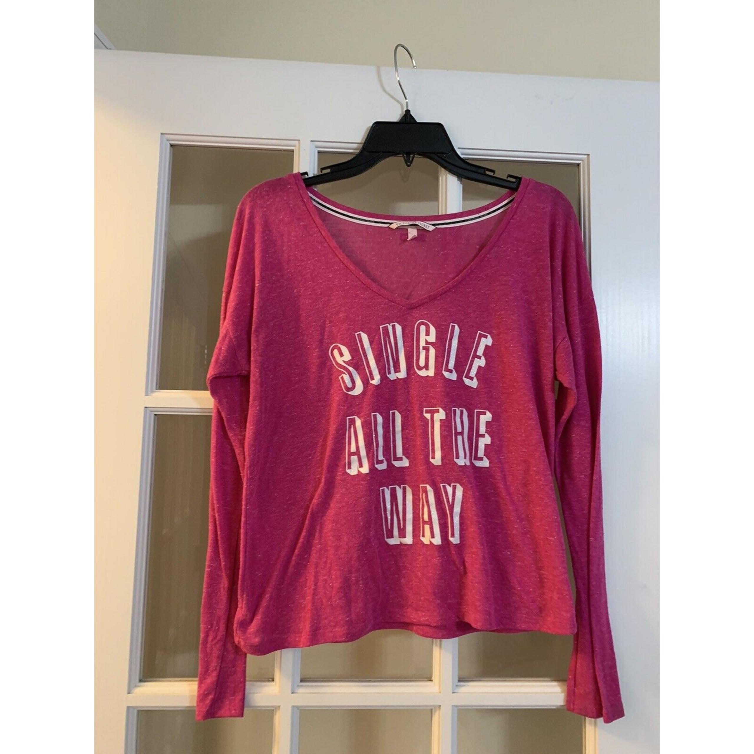 Victorias secret “single all the way” pink long sleeved tshirt womens small y2k