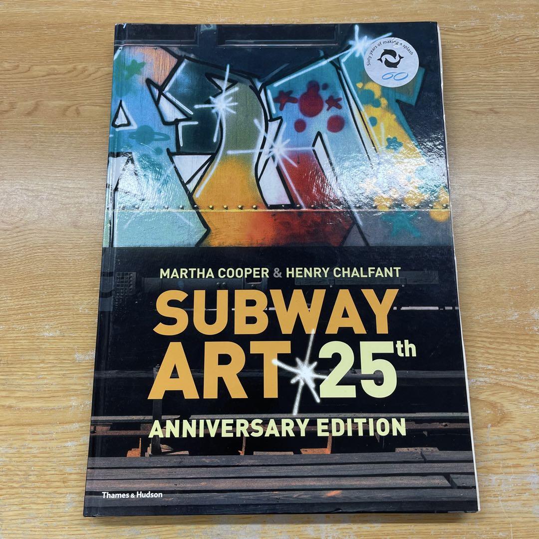 SUBWAY ART 25th Anniversary Edition