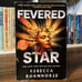 *ARC / Uncorrected Proof* Fevered Star - Rebecca Roanhorse (Saga Press, 2022)