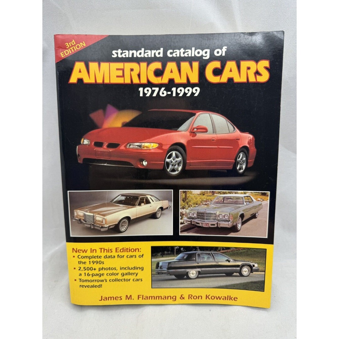 Standard Catalog of American Cars 1976-1999 Ron Kowalke Flammang James Book