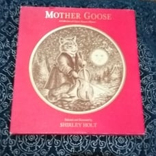 Mother Goose Selected and Illustrated by Shirley Holt Signed First Edition