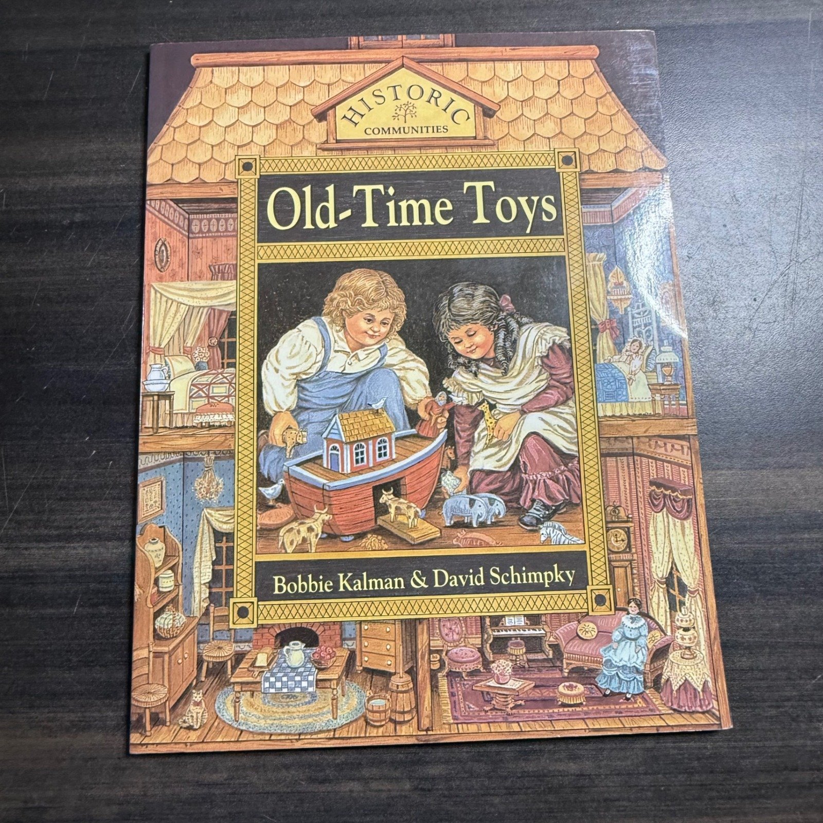 Historic Communities Old-Time Toys Book Vintage Toy History Reference