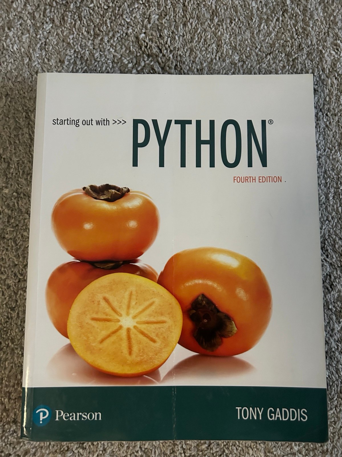 Starting out with Python 4th edition.