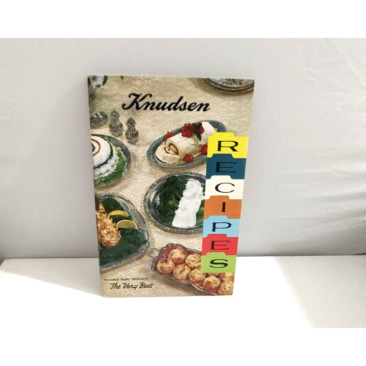 1960s Knudsen Recipe Book 11th Edition Knudsen Creamery Company 1960s Knudsen Recipe Book 11th Edition Knudsen Creamery Company