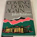 SIGNED & DATED, Coming Down Again, John Balaban, First Edition, First Printing