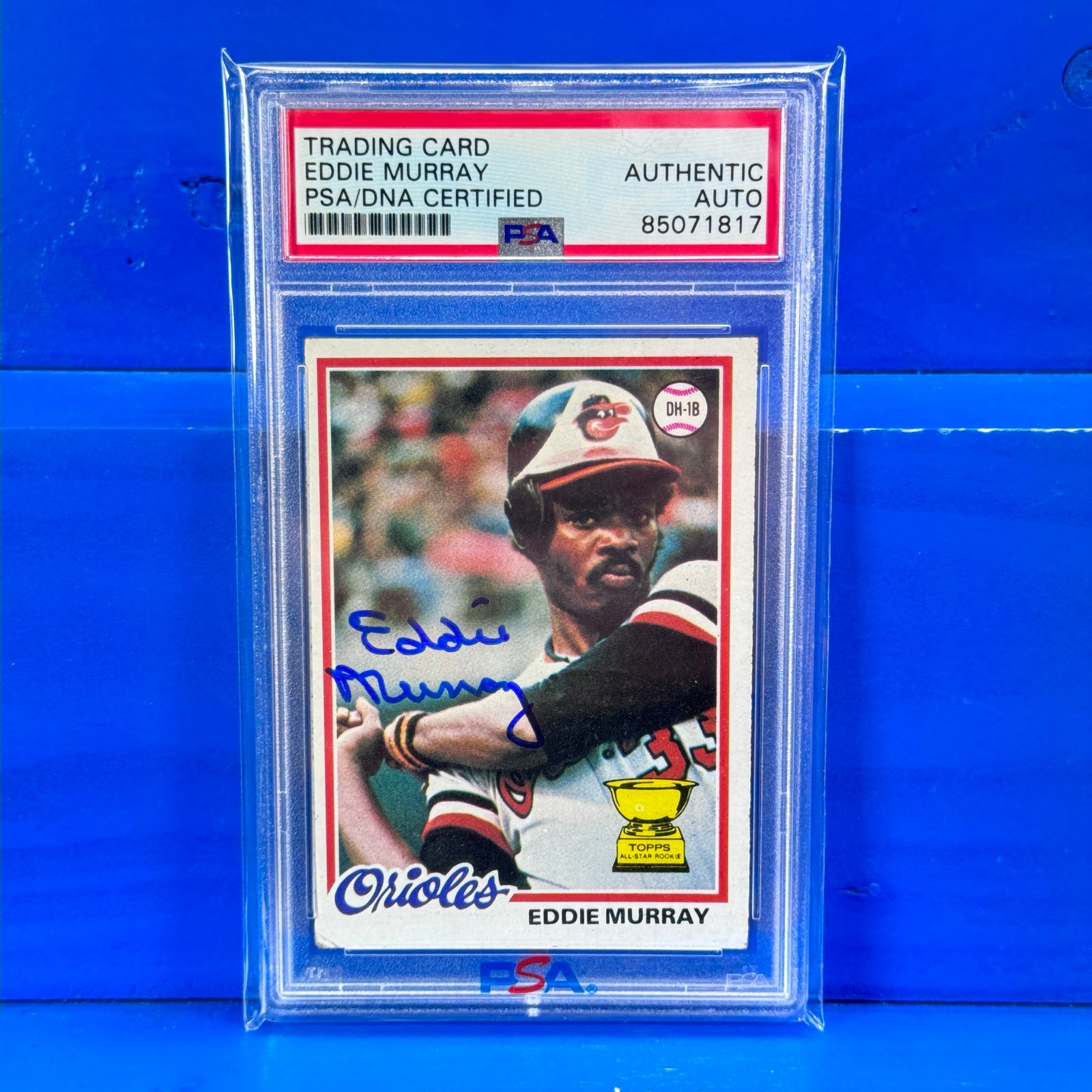 EDDIE MURRAY Autographed 1978 Topps #36 Rookie Card RC PSA Authentic HOF Auto