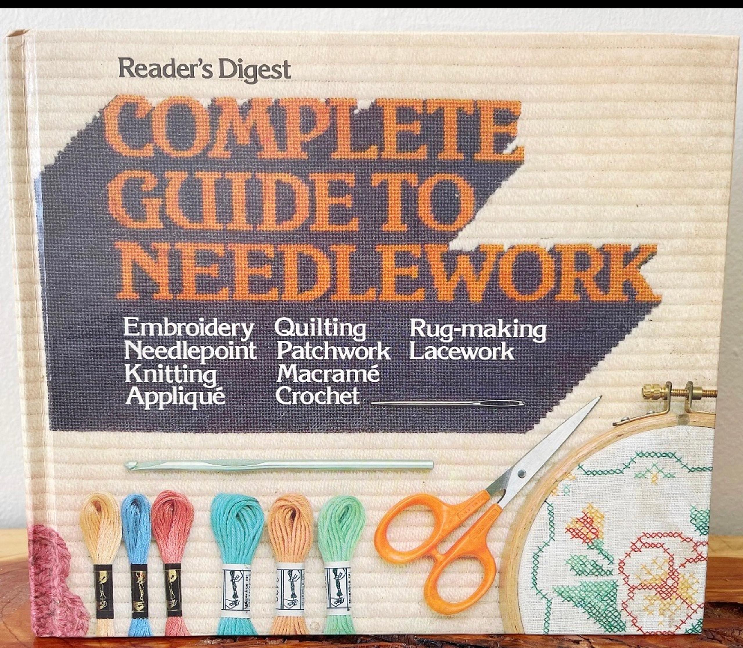 Complete Guide to Needlework (Reader's Digest)