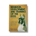 Behavior Development and Training of the Dog : Primer of Canine Psychology Book